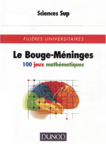 Le bouge-méninges : 100 jeux mathématiques