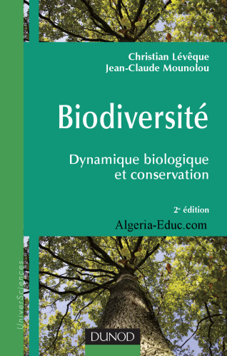 Biodiversité : Dynamique biologique et conservation
