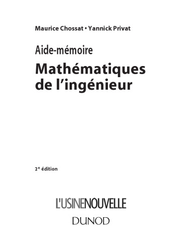 Aide-mémoire de mathématiques de l'ingénieur - 2ème édition (Sciences et Techniques) (French Edition)