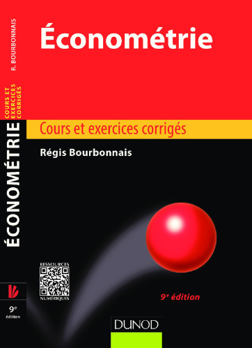 Économétrie: cours et exercices corrigés