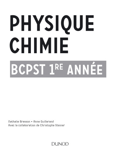 Physique-Chimie BCPST 1re année (J'assure aux concours) (French Edition)