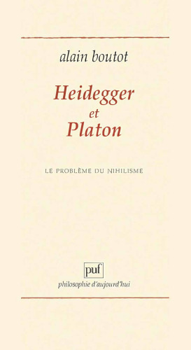Heidegger et Platon : Le problème du nihilisme
