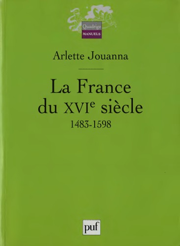 La France du XVIe siècle, 1483-1598