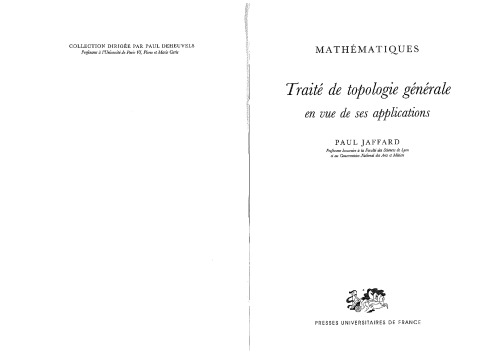 Traité de topologie générale en vue de ses applications