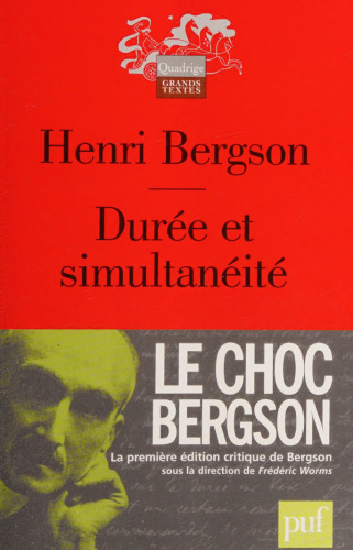 Durée et simultanéité (Edition critique)