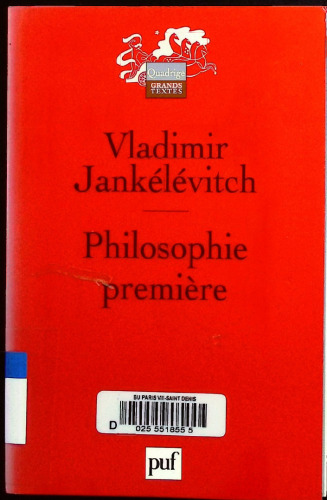 Philosophie première: Introduction à une philosophie du « presque »