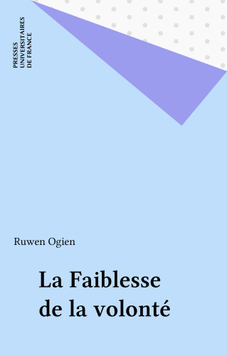 La Faiblesse de la volonté
