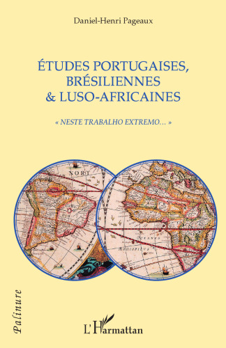 Etudes portugaises, brésiliennes & luso-africaines: Neste trabalho extremo""