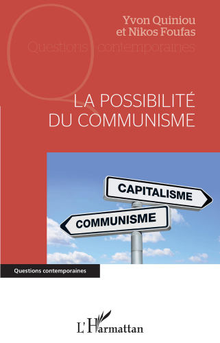 La Possibilite Du Communisme