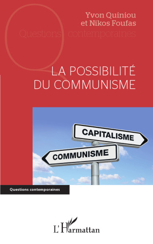 La Possibilite Du Communisme