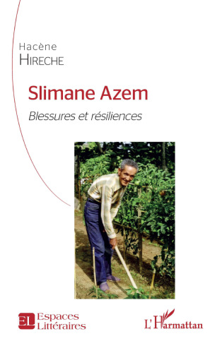 Slimane Azem: Blessures et résiliences (French Edition)