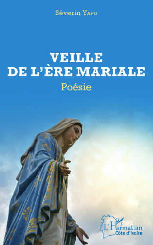 Veille de l'ère mariale: Poésie