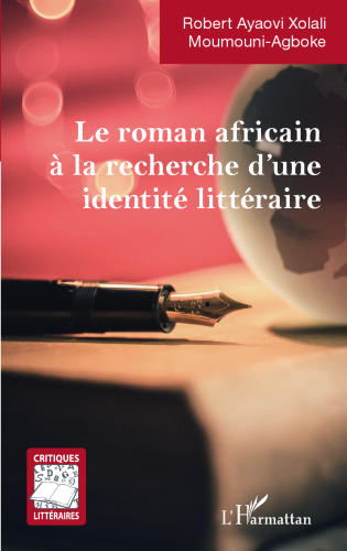 Le roman africain à la recherche d'une identité littéraire