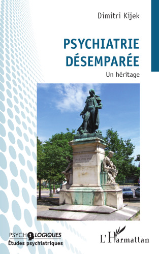 Psychiatrie Desemparee: Un Heritage