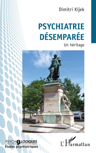 Psychiatrie Desemparee: Un Heritage
