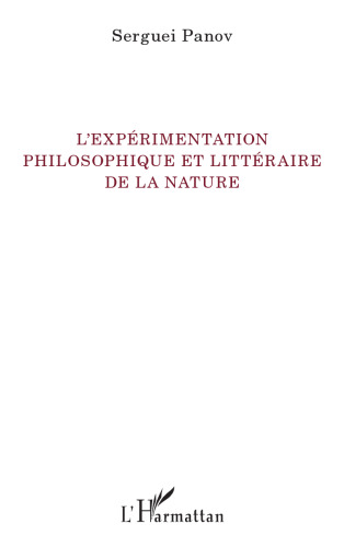 L'expérimentation philosophique et littéraire de la nature (French Edition)