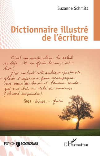 Dictionnaire illustré de l'écriture (French Edition)