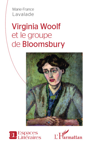 Virginia Woolf et le groupe de Bloomsbury