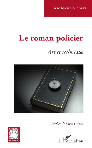 Le roman policier: Art et technique