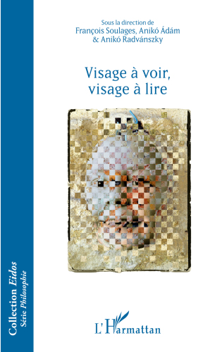Visage a Voir, Visage a Lire