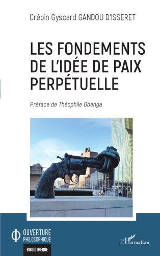 Les fondements de l'idée de paix perpétuelle