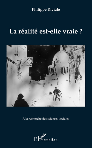 La Realite Est-elle Vraie ?