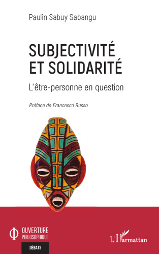Subjectivité et solidarité: L'être-personne en question
