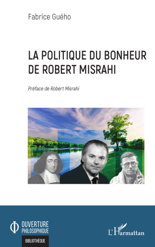 La politique du bonheur de Robert Misrahi