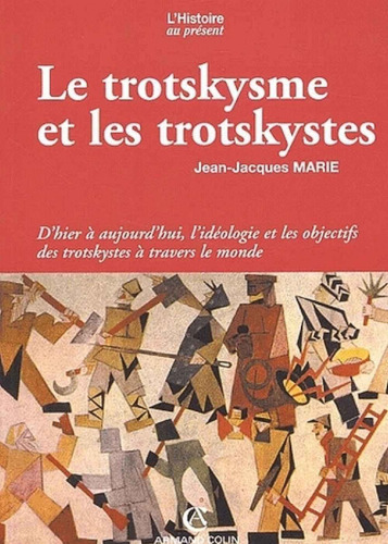 Le trotskysme et les trotskystes