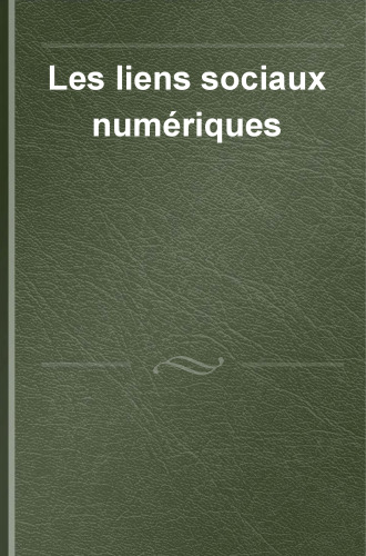 Les liens sociaux numériques