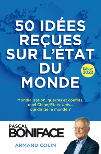 50 idées reçues sur l'état du monde - Édition 2022 (2022)