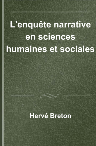 L'enquête narrative en sciences humaines et sociales