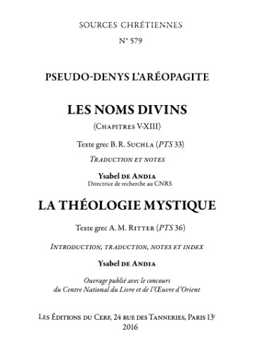 Les noms divins - Chapitres V-XIII La théologie mystique