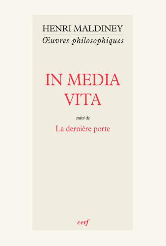 In media vita - (suivi de) La dernière porte