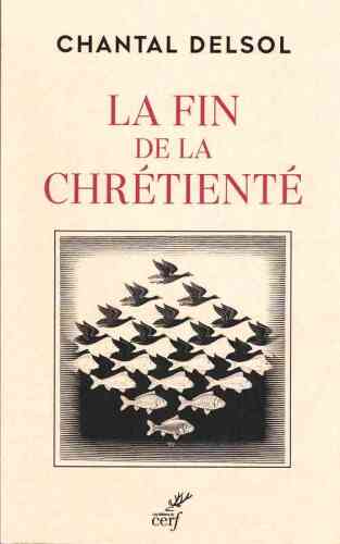 La fin de la Chrétienté
