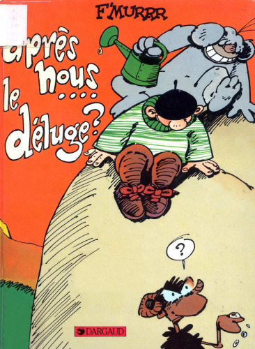 Le Génie des alpages, tome 9 : Après nous le déluge?