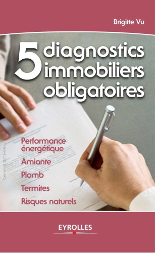 5 diagnostics immobiliers obligatoires
