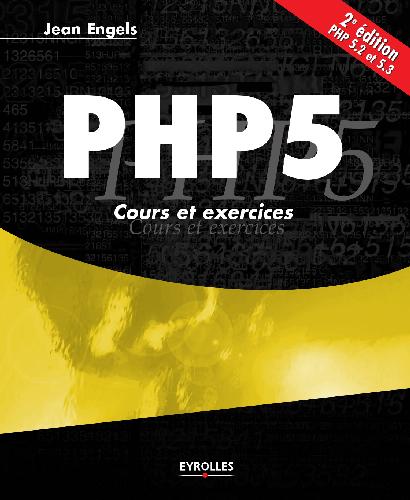 PHP 5 : COURS ET EXERCICES 2ED.