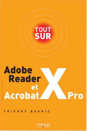Tout sur Adobe Reader X et Acrobat X Pro