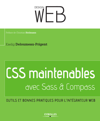 CSS maintenables avec Sass-Compass: outils et bonnes pratiques pour l’intégrateur Web