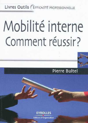 Mobilité interne : Comment réussir ?