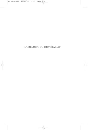 La révolte du pronetariat: Des mass média aux média des masses