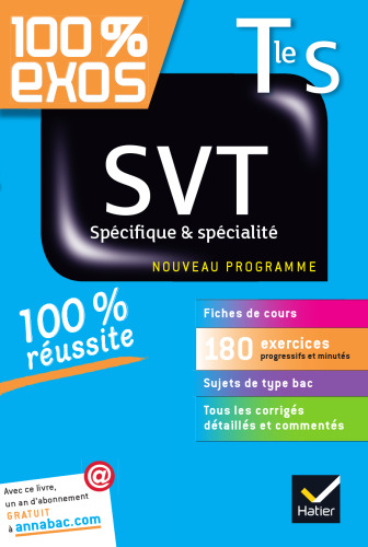 SVT Tle S Spécifique & spécialité: Exercices résolus - Terminale S
