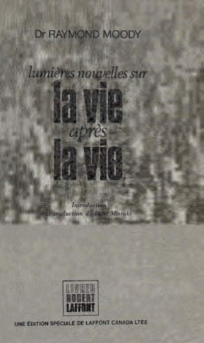 Lumières nouvelles sur la vie après la vie