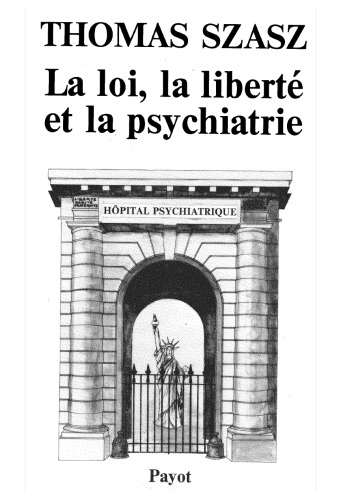 La loi, la liberté et la psychiatrie