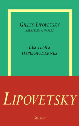Les Temps hypermodernes