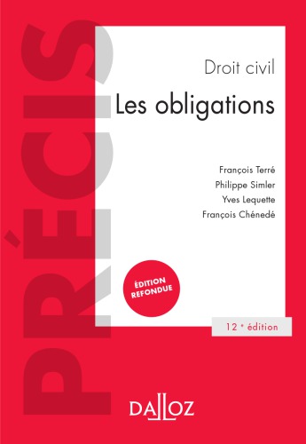 Droit civil Les obligations - 12e ed. (Précis) (French Edition)