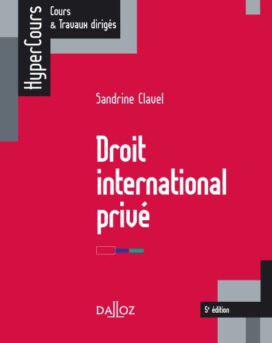 Droit international privé - 5e ed. (HyperCours) (French Edition)