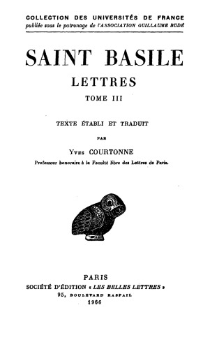Saint Basile: Correspondance. Tome III: Lettres CCXIX-CCCLXVI