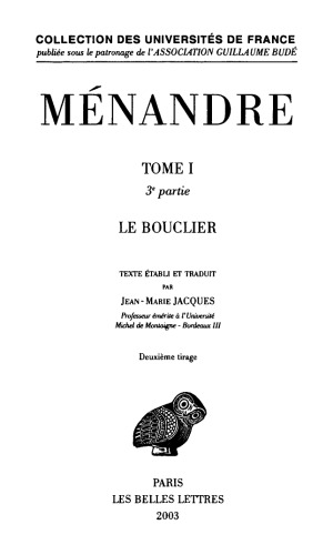 Ménandre: Tome I, 3e partie : Le Bouclier